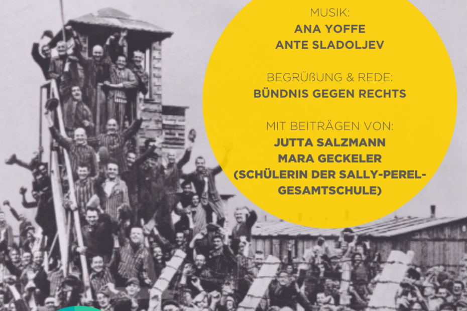 Historisches Schwarz-Weiß-Foto befreiter KZ-Häftlinge, die in gestreifter Lagerkleidung jubelnd auf einem Wachturm und hinter einem Holzzaun stehen. Darüber steht der Titel: „Die Zukunft hat eine lange Vergangenheit“ und in gelber Schrift: „80. Jahrestag der Befreiung vom Faschismus“. Ein gelber Kreis listet Programmpunkte auf: Musik und Texte: Ana Yoffe, Ante Sladoljev Begrüßung & Rede: Bündnis gegen Rechts Beiträge von: Jutta Salzmann, Mara Geckeler (Schülerin der Sally-Perel-Gesamtschule). Unten das Logo des Bündnisses gegen Rechts Braunschweig. Textfeld: Gedenkveranstaltung am 8. Mai 2025, 17:00 Uhr, Gedenkstätte KZ-Außenlager Schillstraße